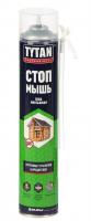 Пена монтажная TYTAN Professional СТОП МЫШЬ бытовая 750мл.